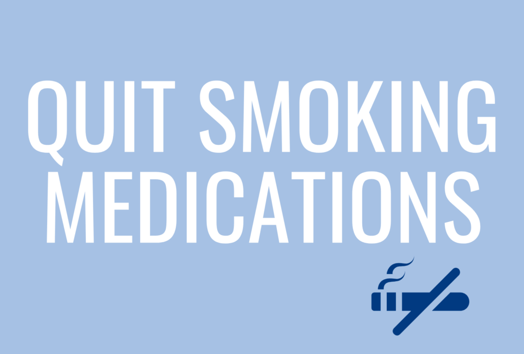 Quit Smoking Medications