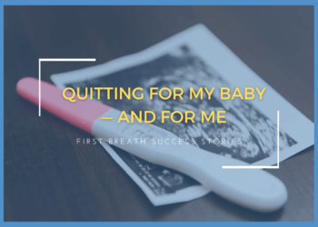 Quitting for My Baby — and for Me